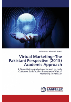 Virtual MarketingThe Pakistani Perspective (2015) Academic Approach