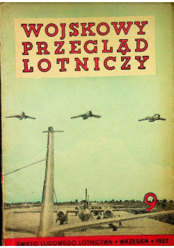 Wojskowy Przegląd Lotniczy Nr 9 wrzesień 1957