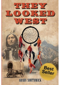They Looked West