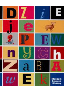 Dzieje pewnych zabawek The History of Some Toys