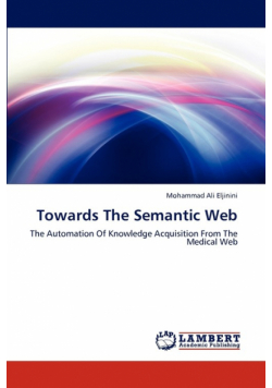 Towards the Semantic Web