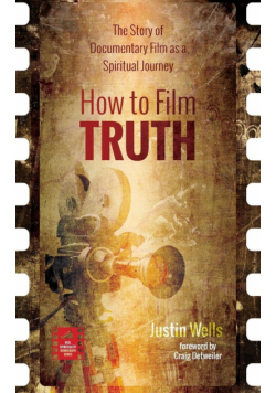 How to Film Truth