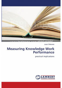 Measuring Knowledge Work Performance