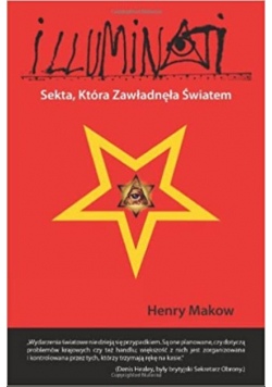 Illuminati Sekta która zawładnęła światem