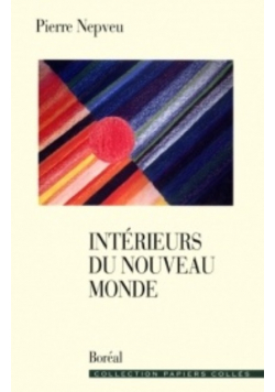 Interieurs du Nouveau Monde