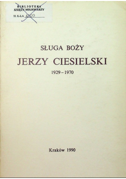 Sługa Boży Jerzy Ciesielski 1929 1970