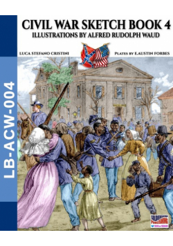 Civil War sketch book - Vol. 4