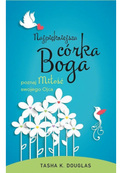 Najpiękniejsza córka Boga