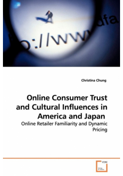 Online Consumer Trust and Cultural Influences in America and Japan