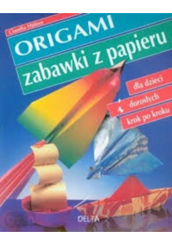 Origami zabawki z papieru
