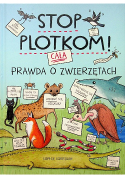 Stop plotkom Cała prawda o zwierzętach