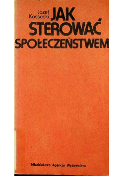 Jak sterować społeczeństwem