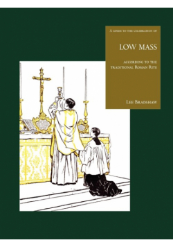 A Guide to the Celebration of Low Mass