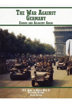 United States Army in World War II, Pictorial Record, War Against Germany