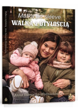 Matka po sleeve. Walka z otyłością