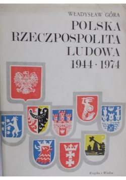 Polska Rzeczpospolita Ludowa 1944-1974