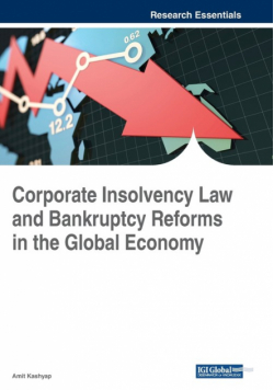 Corporate Insolvency Law and Bankruptcy Reforms in the Global Economy