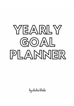 Yearly Goal Planner - Create Your Own Doodle Cover (8x10 Softcover Personalized Log Book / Tracker / Planner)