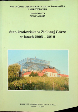 Stan Środowiska w Zielonej Górze w latach 2005 - 2010