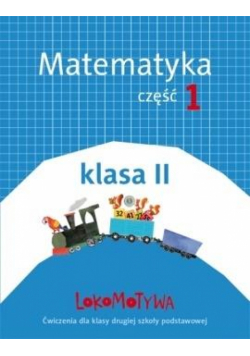 Lokomotywa 2 Matematyka cz.1 w.2018 GWO