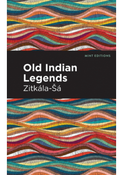 Old Indian Legends