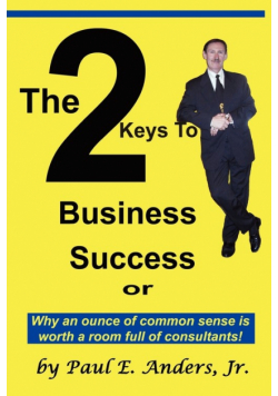 The 2 Keys to Business Success