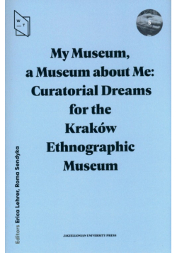 My Museum a Museum about Me Curatorial Dreams