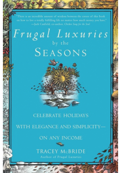 Frugal Luxuries by the Seasons