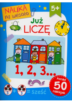 Nauka na wesoło. Już liczę 5+