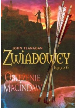 Zwiadowcy księga Tom 6 Oblężenie Macindaw
