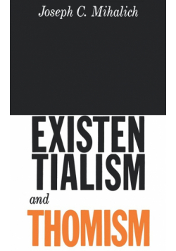 Existentialism and Thomism