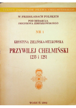 Przywilej Chełmiński 1233 i 1251 nr 1