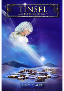 Tinsel and the Child of Light