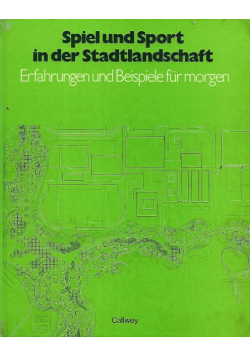 Spiel und Sport in der Stadtlandschaft