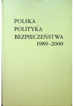 Polska polityka bezpieczeństwa 1989 - 2000