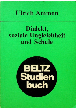 Dialekt soziale Ungleichheit und Schule