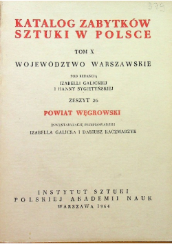 Katalog zabytków sztuki w Polsce tom X  powiat węgrowski