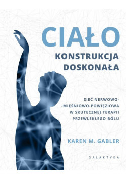 Ciało - konstrukcja doskonała