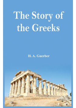 The Story of the Greeks
