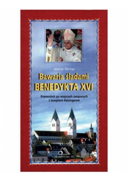 Bawaria śladami Benedykta XVI