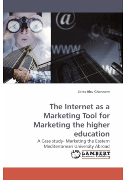 The Internet as a Marketing Tool for Marketing the Higher Education
