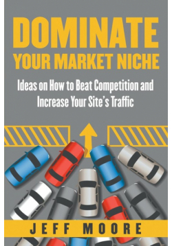 Dominate Your Market Niche