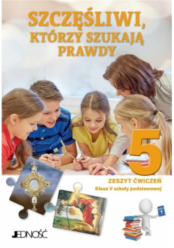 Religia SP 5 Szczęśliwi, którzy... ćw. JEDNOŚĆ