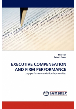 Executive Compensation And Firm Performance