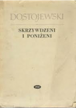 Skrzywdzeni i poniżeni