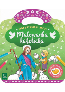 Malowanka katolicka. Mój przyjaciel Jezus