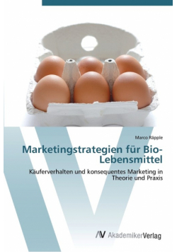 Marketingstrategien für Bio-Lebensmittel