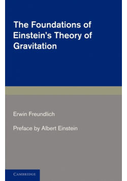 The Foundations of Einstein's Theory of             Gravitation