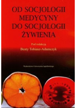Od socjologii medycyny do socjologii żywienia