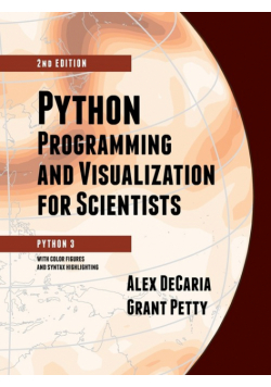 Python Programming and Visualization for Scientists